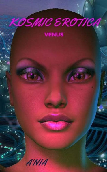 Kosmic Erotica: Venus