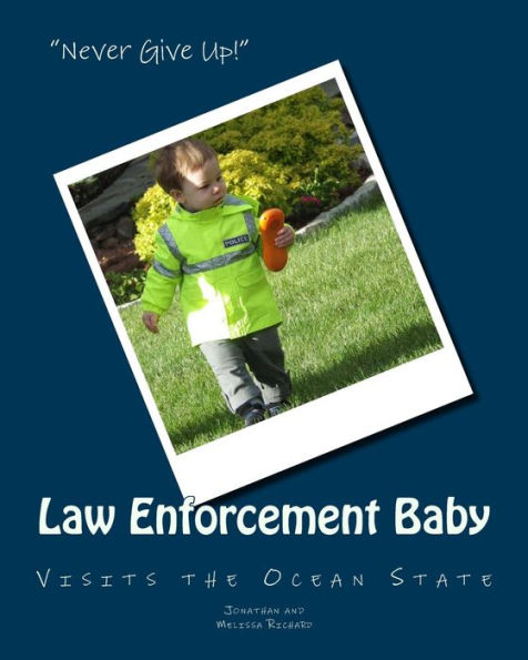 Law Enforcement Baby: Visits the Ocean State