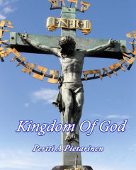 Title: Kingdom Of God, Author: Pertti a Pietarinen