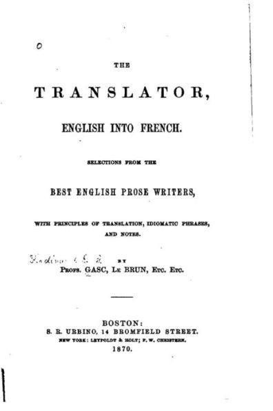 The translator, English into French. Selections from the best English prose writers