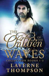 Title: The Children Of The Waves Collection, Author: Laverne Thompson