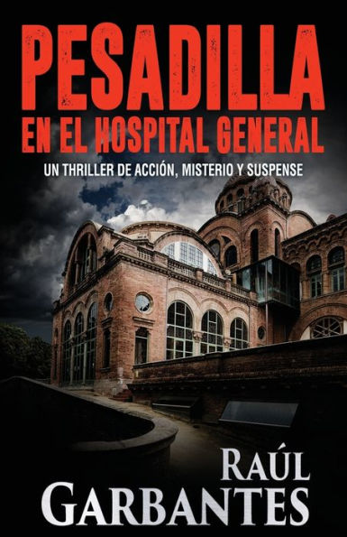 Pesadilla en el Hospital General