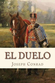 Title: El duelo, Author: Joseph Conrad