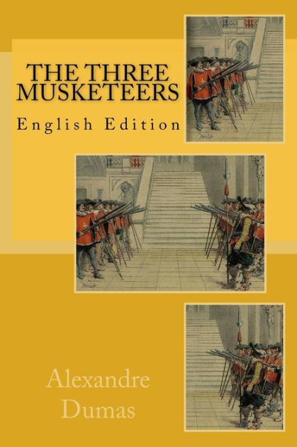 The Three Musketeers: English Edition by Alexandre Dumas, Paperback ...