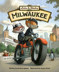 Title: Lulu & Rocky in Milwaukee, Author: Barbara Joosse