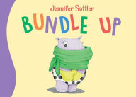 Title: Bundle Up, Author: Jennifer Sattler