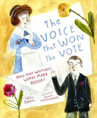Title: The Voice that Won the Vote: How One Woman's Words Made History, Author: Elisa Boxer