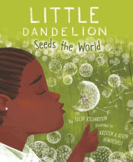 Free pdf ebooks download for android Little Dandelion Seeds the World by Julia Richardson, Kristen Howdeshell, Kevin Howdeshell CHM (English literature)