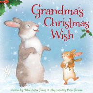 Title: Grandma's Christmas Wish, Author: Helen Foster James