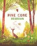 Alternative view 1 of Pine Cone Regrown: How One Species Thrives After Fire