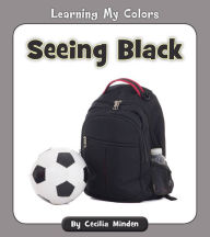 Title: Seeing Black, Author: Cecilia Minden