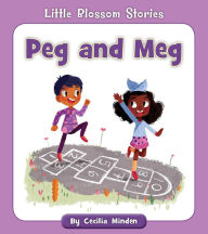 Title: Peg and Meg, Author: Cecilia Minden