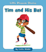 Title: Tim and His Bat, Author: Cecilia Minden