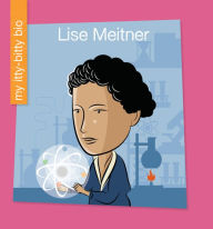 Title: Lise Meitner, Author: Sara Spiller