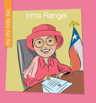 Title: Irma Rangel, Author: Katie Marsico
