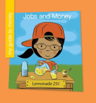 Title: Jobs and Money, Author: Jennifer Colby