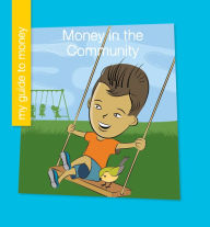 Title: Money in the Community, Author: Jennifer Colby