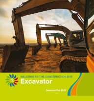 Title: Excavator, Author: Samantha Bell