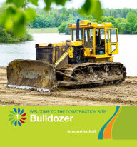 Title: Bulldozer, Author: Samantha Bell