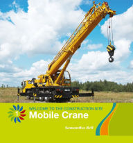 Title: Mobile Crane, Author: Samantha Bell