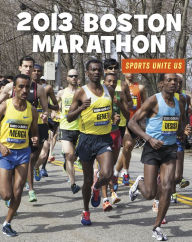 Title: 2013 Boston Marathon, Author: Heather Williams