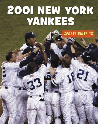 2001 New York Yankees By J E Skinner Nook Book Nook Kids Ebook Barnes Noble