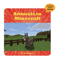 Title: Animals in Minecraft, Author: Josh Gregory