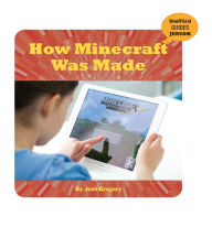 Title: How Minecraft Was Made, Author: Josh Gregory