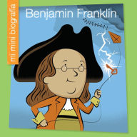 Title: Benjamin Franklin (en español), Author: Emma E. Haldy