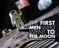 Title: The First Men Who Went to the Moon, Author: Rhonda Gowler Greene