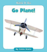 Title: Go Plane!, Author: Czeena Devera