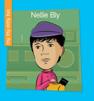 Title: Nellie Bly, Author: Sara Spiller