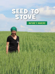 Title: Seed to Stove, Author: Julie Knutson