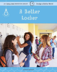 Title: A Better Locker, Author: Adrienne Matteson