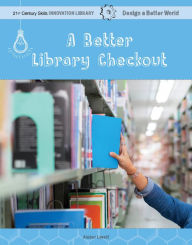 Title: A Better Library Checkout, Author: Amber Lovett