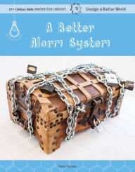 Title: A Better Alarm System, Author: Peter Pasque