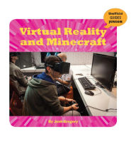 Title: Virtual Reality and Minecraft, Author: Josh Gregory