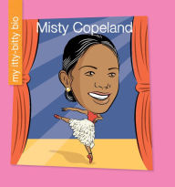 Title: Misty Copeland, Author: Katlin Sarantou