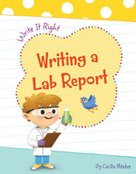Title: Writing a Lab Report, Author: Cecilia Minden