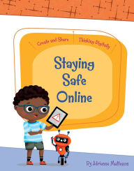 Title: Staying Safe Online, Author: Adrienne Matteson