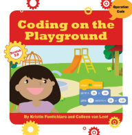 Title: Coding on the Playground, Author: Kristin Fontichiaro