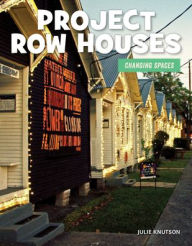 Title: Project Row Houses, Author: Julie Knutson