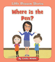 Title: Where is the Pen?, Author: Cecilia Minden