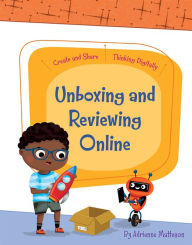 Title: Unboxing and Reviewing Online, Author: Adrienne Matteson