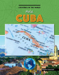 Title: Hola, Cuba, Author: Meghan Gottschall