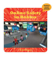 Title: Online Safety in Roblox, Author: Josh Gregory
