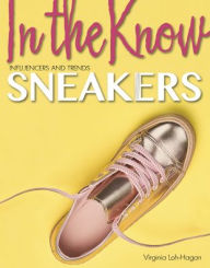 Title: Sneakers, Author: Virginia Loh-Hagan