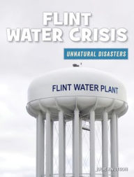 Title: Flint Water Crisis, Author: Julie Knutson