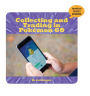 Collecting and Trading in Pokï¿½mon Go