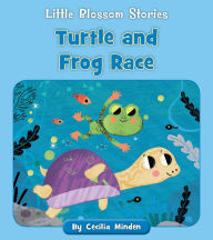 Title: Turtle and Frog Race, Author: Cecilia Minden